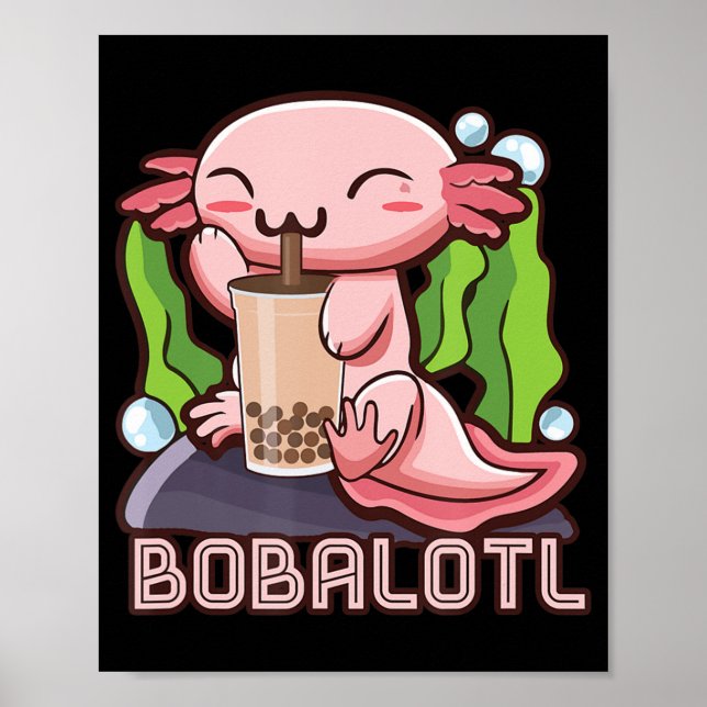 Poster Kawaii Axolotl Cute Boba Tee Bubble Tea Anime Girl (Devant)