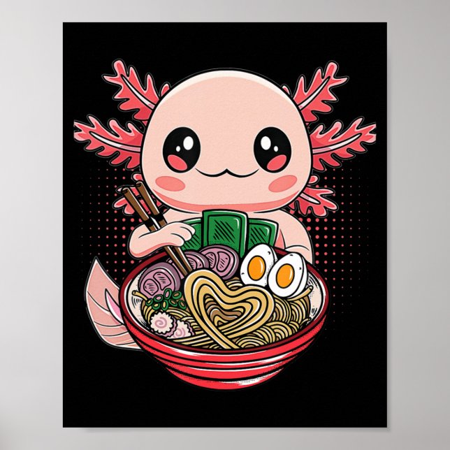 Poster Kawaii Axolotl Manger Ramen nouilles Anime Gift Gi (Devant)