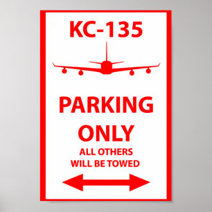 Poster KC-135 Parking Only Sign