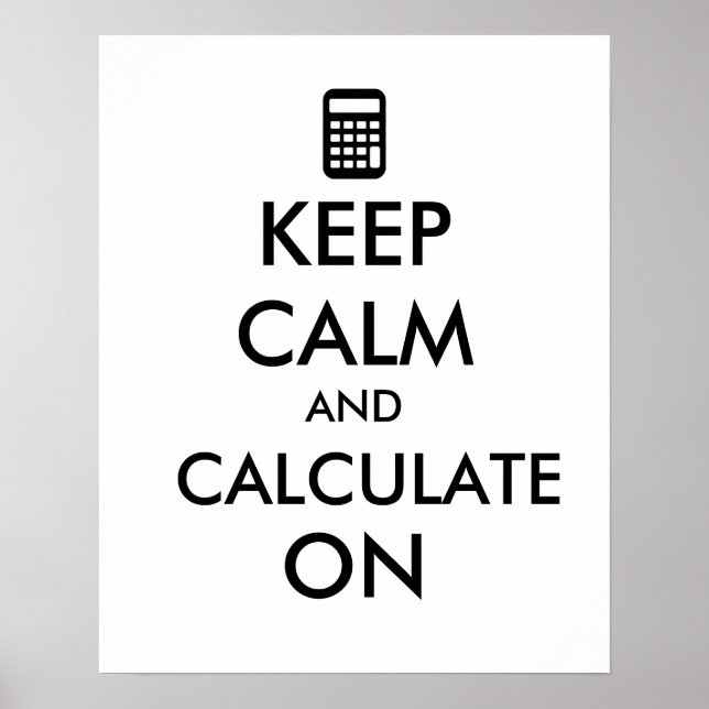 Poster Keep Calm and Calculate On Calculator Custom (Devant)