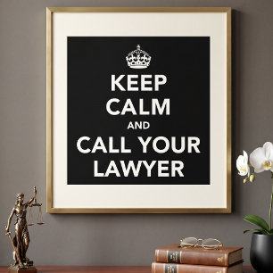 Poster Keep Calm and Call Your Lawyer