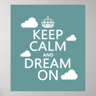 Poster Keep Calm and Dream On (clouds) - all colors