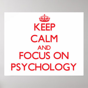 Poster Keep Calm and focus on Psychology