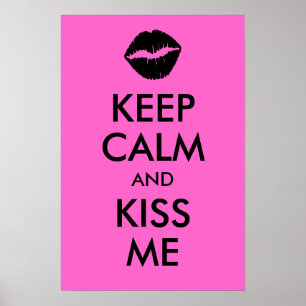 Poster Keep Calm and Kiss Me Print