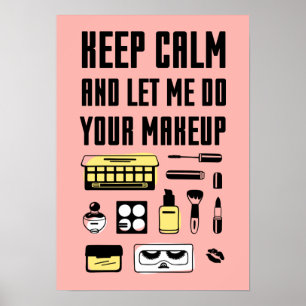 Poster Keep Calm And Let Me Do Your Makeup