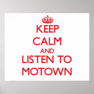 Poster Keep calm and listen to MOTOWN