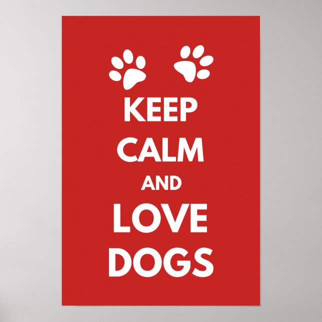 Poster Keep calm and love dogs (Devant)