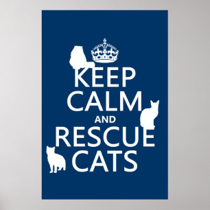 Poster Keep Calm and Rescue Cats (in any color)