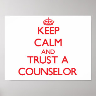 Poster Keep Calm and Trust a Counselor