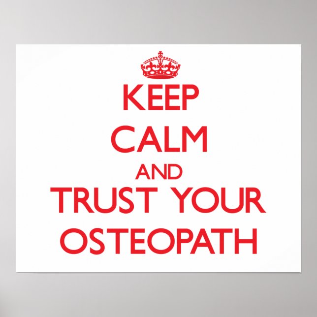 Poster Keep Calm and Trust Your Osteopath (Devant)