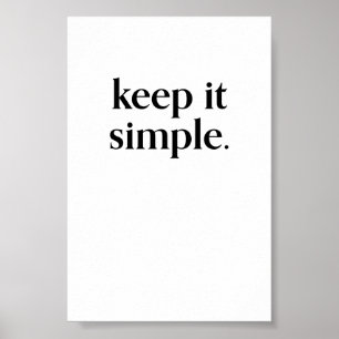 Poster Keep It Simple Modern Wall Art