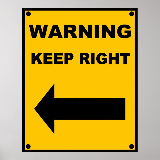 Poster Keep Right (Devant)