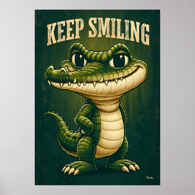 Poster Keep Smiling Crocodile – Funny Cartoon Character (Devant)