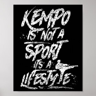 Poster Kempo N'Est Pas Sport C'Est Un Style De Vie Kenpo 