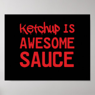 Poster Ketchup est une sauce géniale