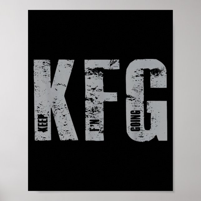 Poster Kfg Keep F'n Going Military Style  (Devant)
