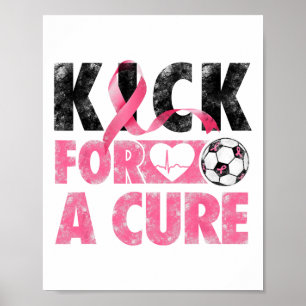 Poster Kick For A Cure Respecter Le Cancer Du Sein Pink R