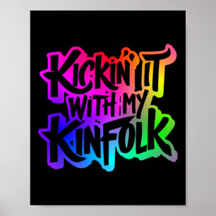 Poster Kickin'It Avec Mon Kinfolk Funny Family Reunion