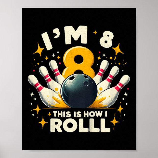 Poster Kids Funny Bowling Anniversaire Je suis 8 ans C'es (Devant)