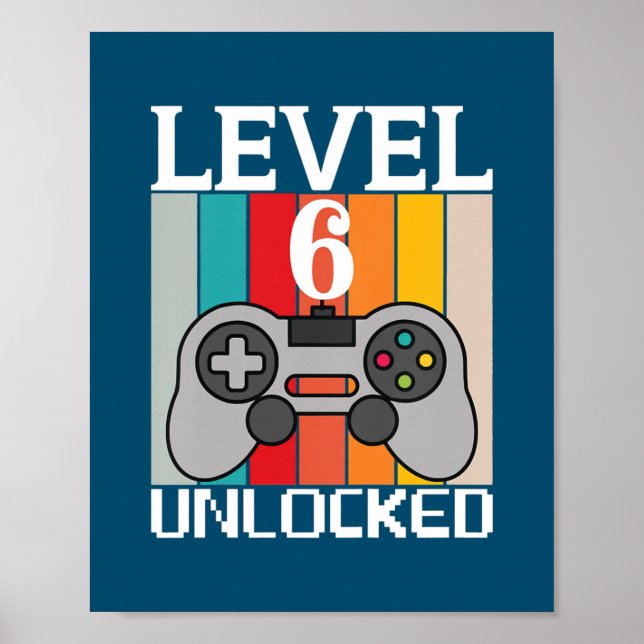 Poster Kids Level 6 Unlocked Video Game 6th Birthday (Devant)