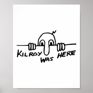 Poster Kilroy Était Ici - Guerre Mondiale Ii, 2ème guerre