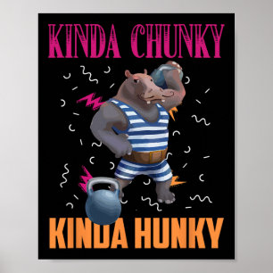 Poster Kinda Chunky Kinda Hunky Weighlifting Bodybuilding