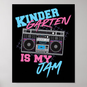 Poster Kindergarten Is My Jam - Enseignant Boombox Vintag