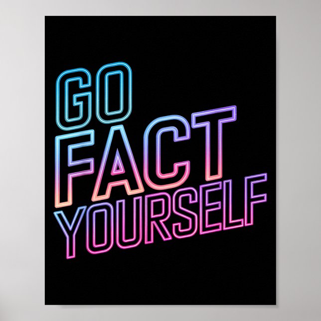 Poster Kindly Go Fact Yourself Funny Cyber Vibes Slogan S (Devant)