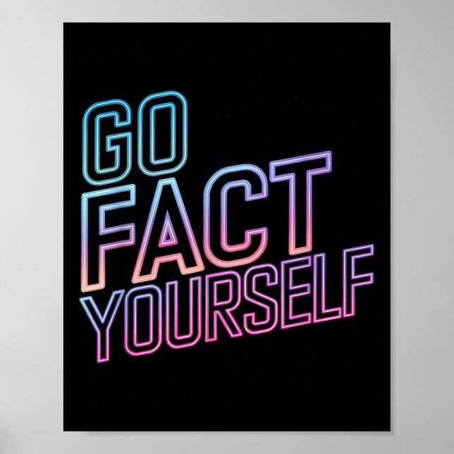 Poster Kindly Go Fact Yourself Funny Cyber Vibes Slogan S (Devant)