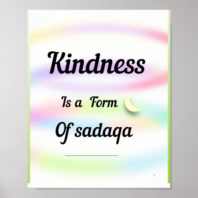 Poster Kindness is a form of sadaqa. An inspirational art (Devant)