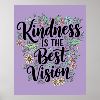 Poster kindness is the best vision