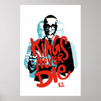 Poster Kings Never die, hommage à Kevin Samuels