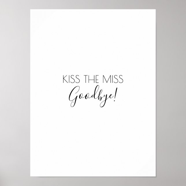 Poster Kiss The Miss Goodbye Bachelorette Jeu Noir (Devant)