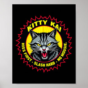 Poster Kitty Kai - Siffler d'abord - Frapper fort - Pas d