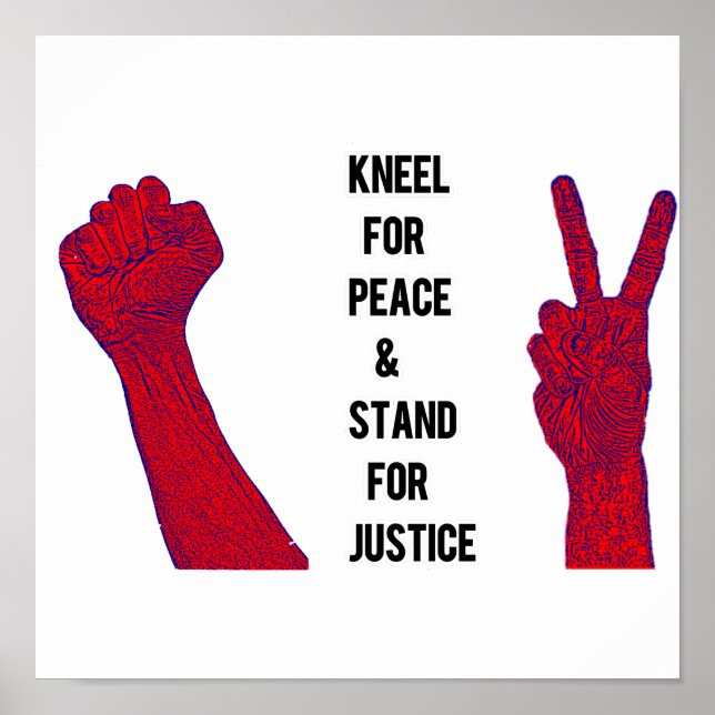 Poster Kneel for Peace and Stand for Justice (Devant)