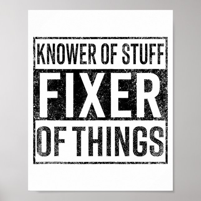 Poster Knower Of Stuff Fixer Of Things Handyman Dad Fathe (Devant)