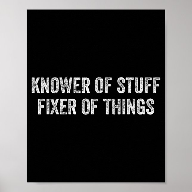 Poster Knower Of Stuff Fixer Of Things Men Dad Funny Mech (Devant)