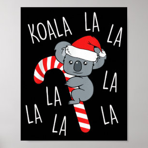 Poster Koala La La La - Pun de Noël australien drôle Aust