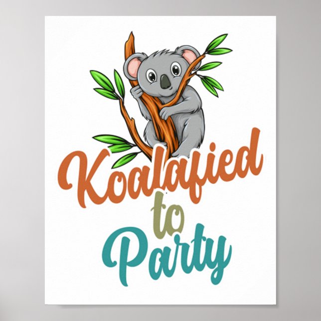 Poster Koalafied au Parti Qualifié Pun Cute et Funny Ko (Devant)