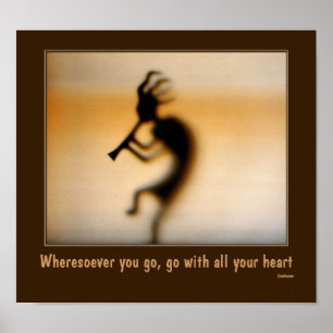 Poster Kokopelli Attitude Confucius Citation Inspiration