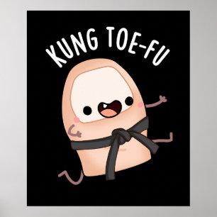 Poster Kung Toe-fu Funny Big Toe Pun Dark BG
