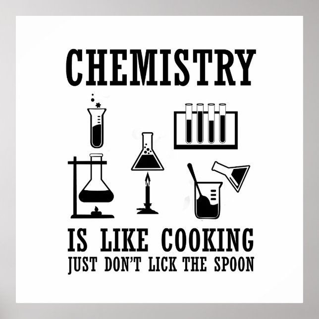 Poster la chimie est comme la cuisine drôle chémotiste ci (Devant)