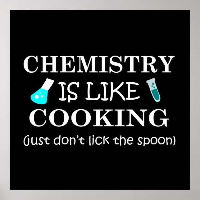 Poster la chimie est comme si la cuisine ne léchait pas l (Devant)