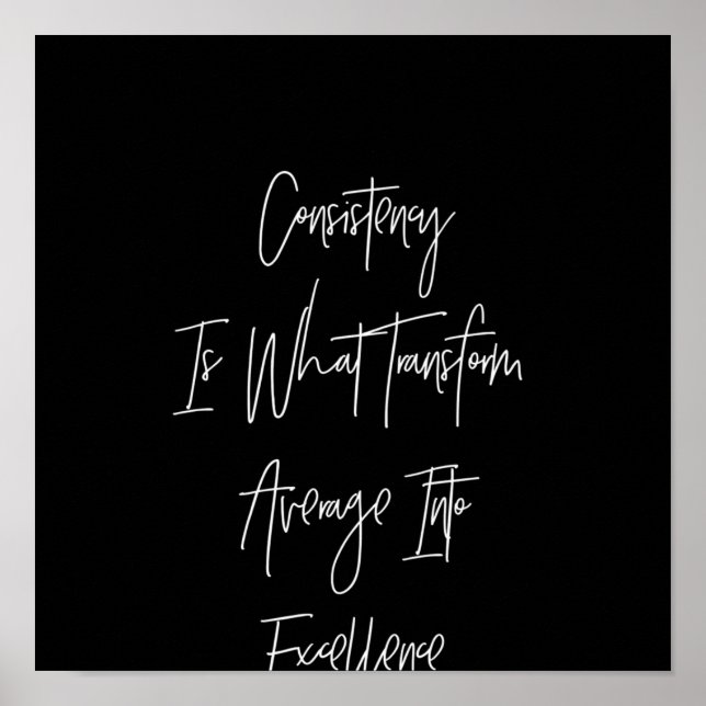 Poster la cohérence est ce qui transforme la moyenne en e (Devant)