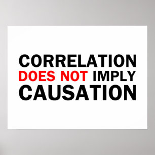Poster La corrélation n'implique pas la causalité