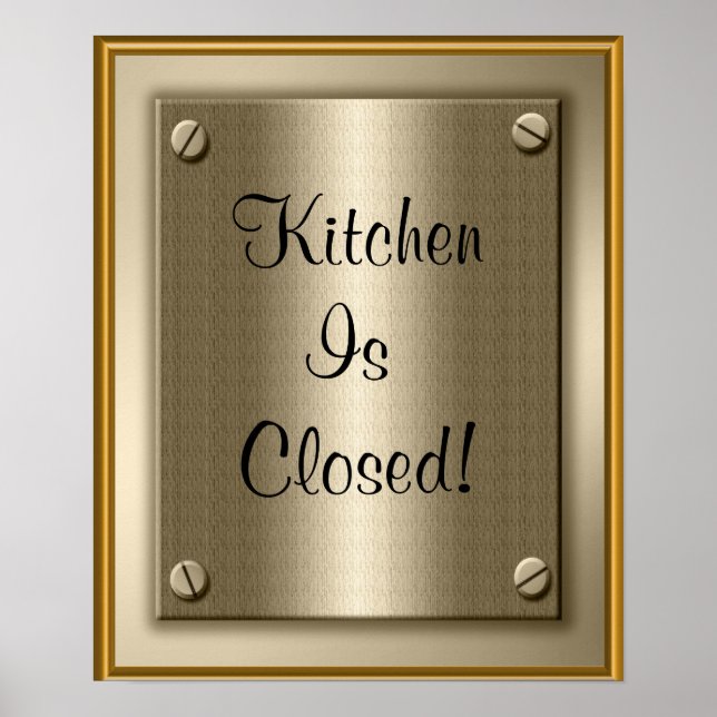 Poster La Cuisine Est Fermée ! Symbole d'impression de l' (Devant)