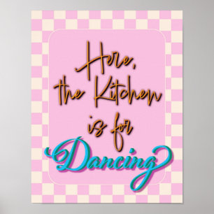 Poster La cuisine est pour danser, Citation de cuisine mi