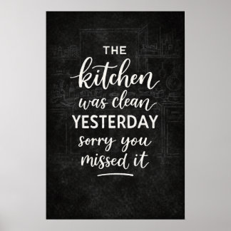 Poster La cuisine était propre hier, enseigne drôle vinta