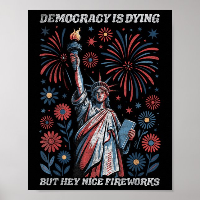Poster La Démocratie Drôle Est En Train De Mourir Mais He (Devant)