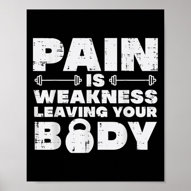 Poster La douleur est la faiblesse qui quitte votre corps (Devant)